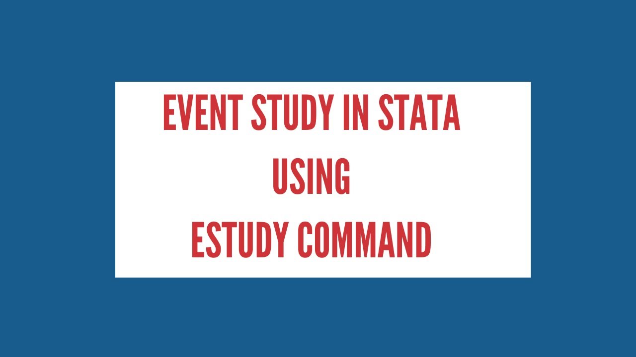 Conduct Event Study in Stata using estudy command | Part 2