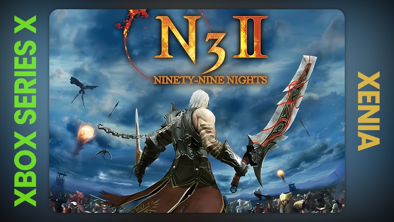 Ninety-Nine Nights 2 - Xbox Series X: Xenia Performance Analysis
