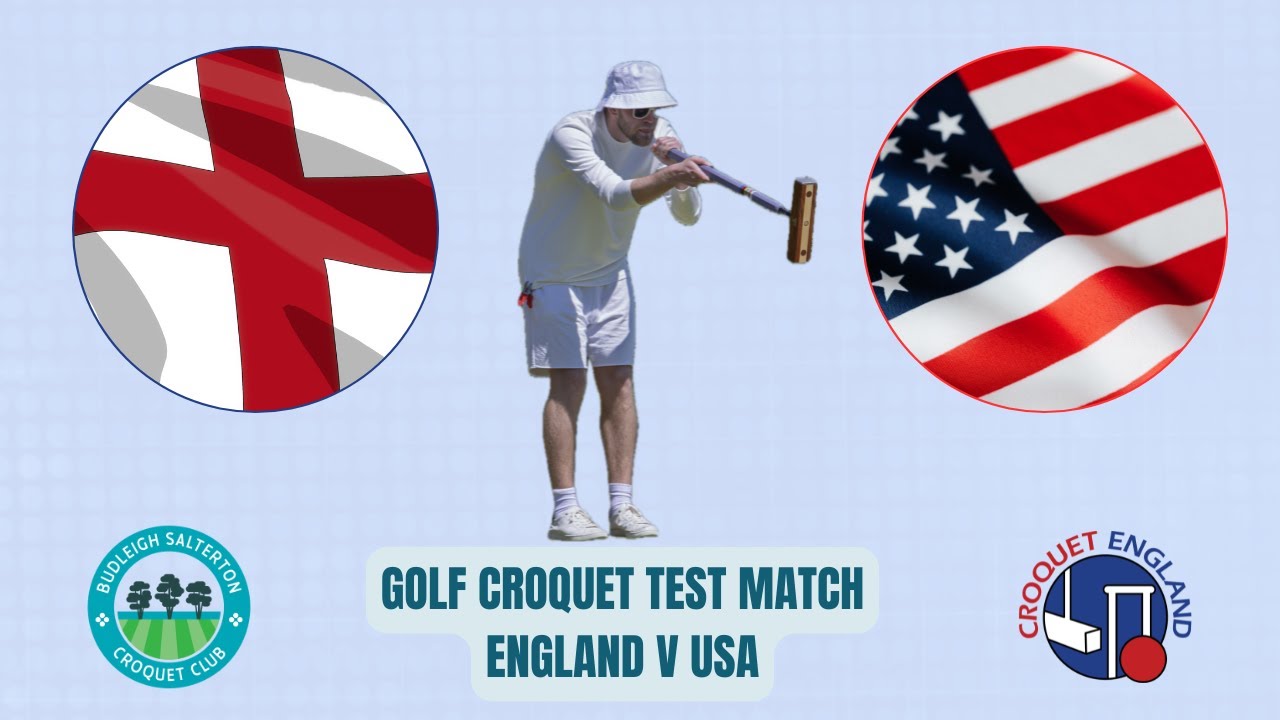 Golf Croquet Test Match England v USA 5th August 2025 Afternoon
