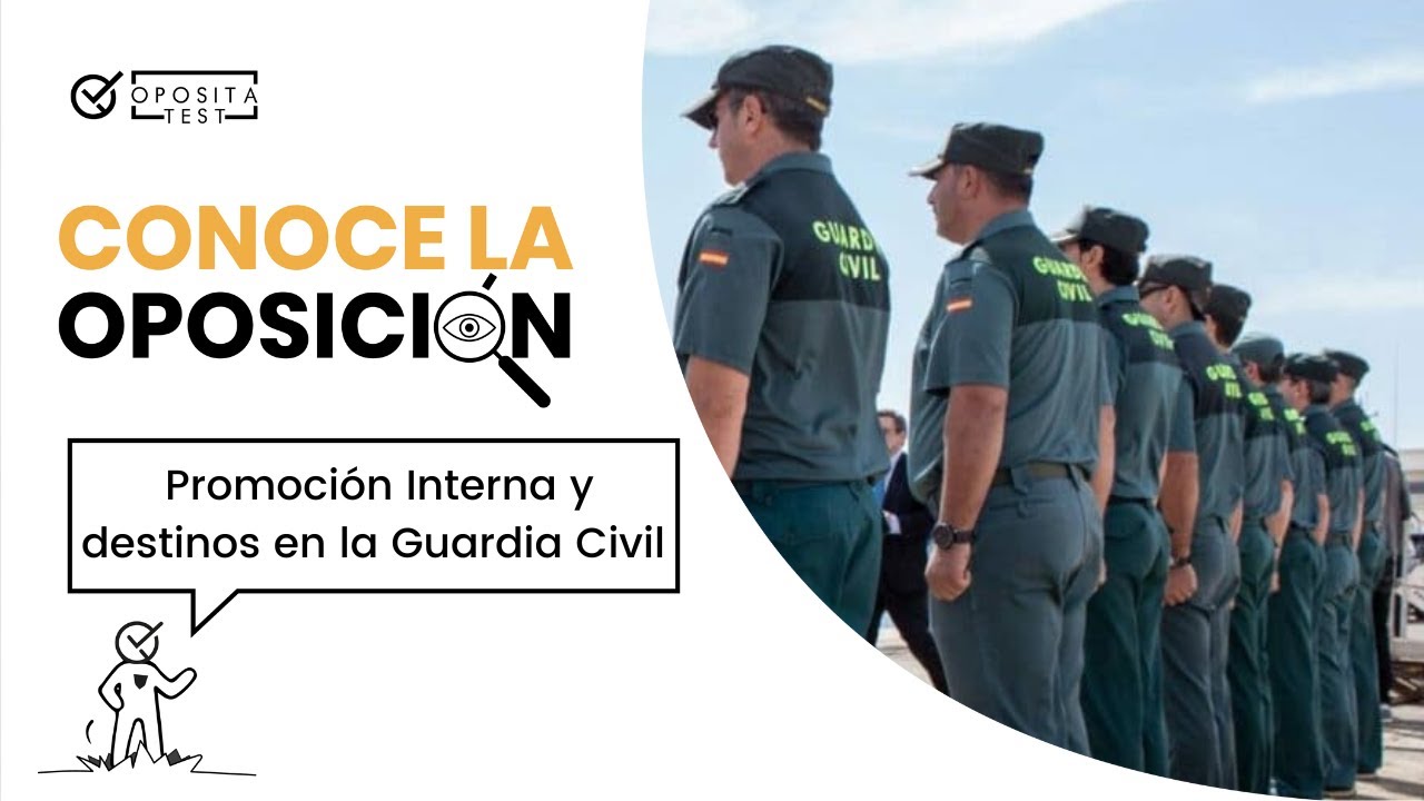 🚨 Así funciona la Promoción Interna y los destinos en la Guardia Civil