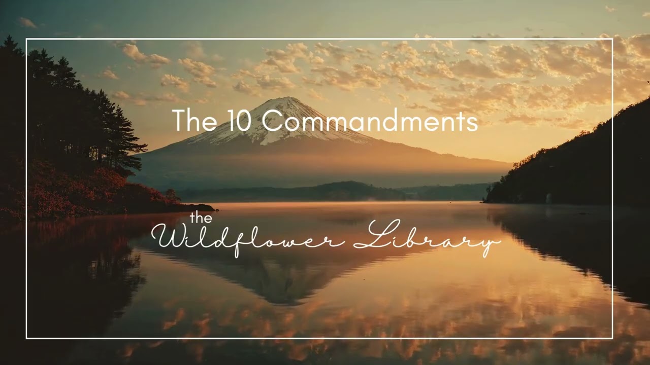 The Wildflower Library - The 10 Commandments Holy Bible - New King James Version - Audio Bible