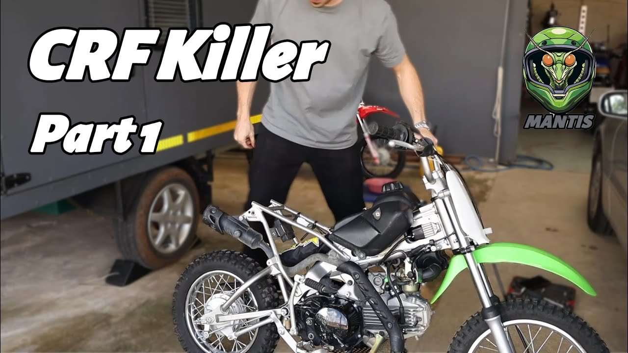 CRF Killer Project KLX 110  Part 1 - The Resurrection