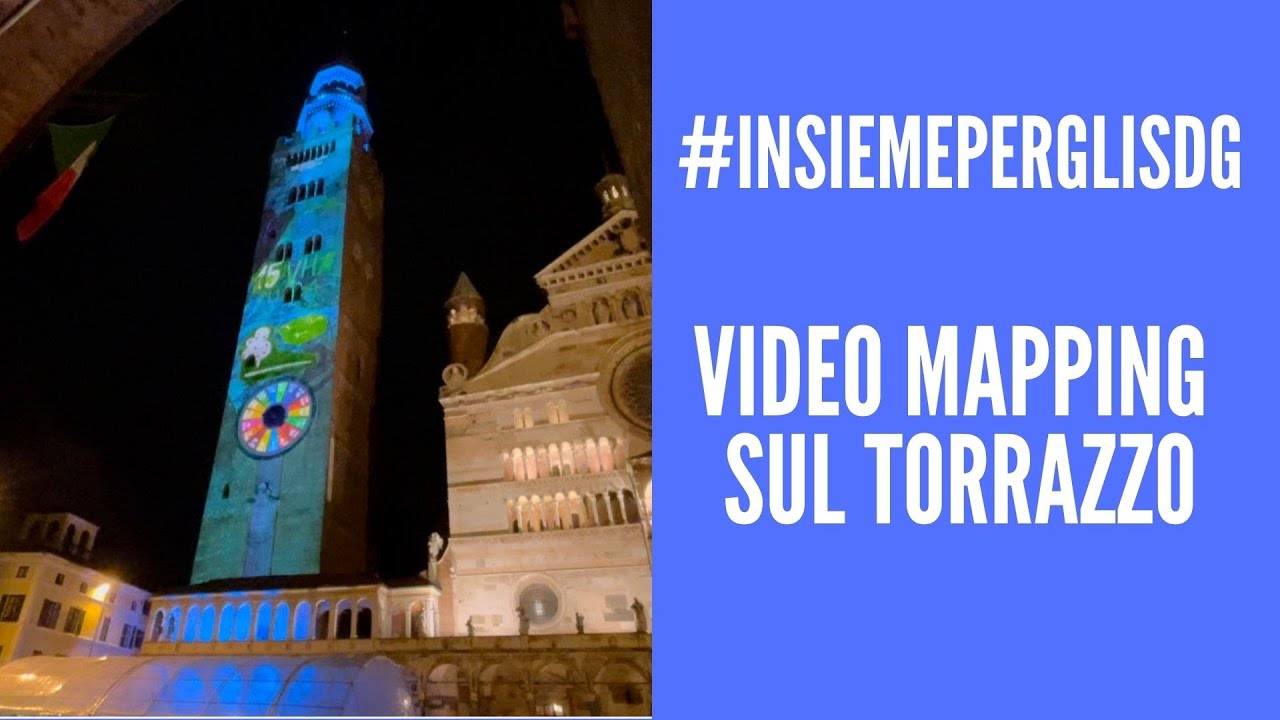 #insiemepergliSDG - Video mapping sul Torrazzo