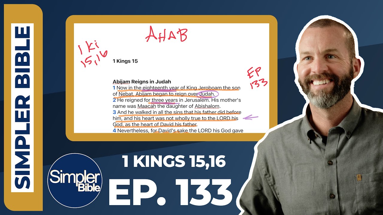 Ep. 133. 1 Kings 15,16 | Ahab