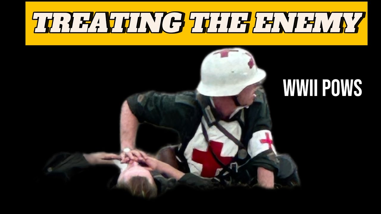 Treating the Enemy: How German Medics Handled Allied POWs