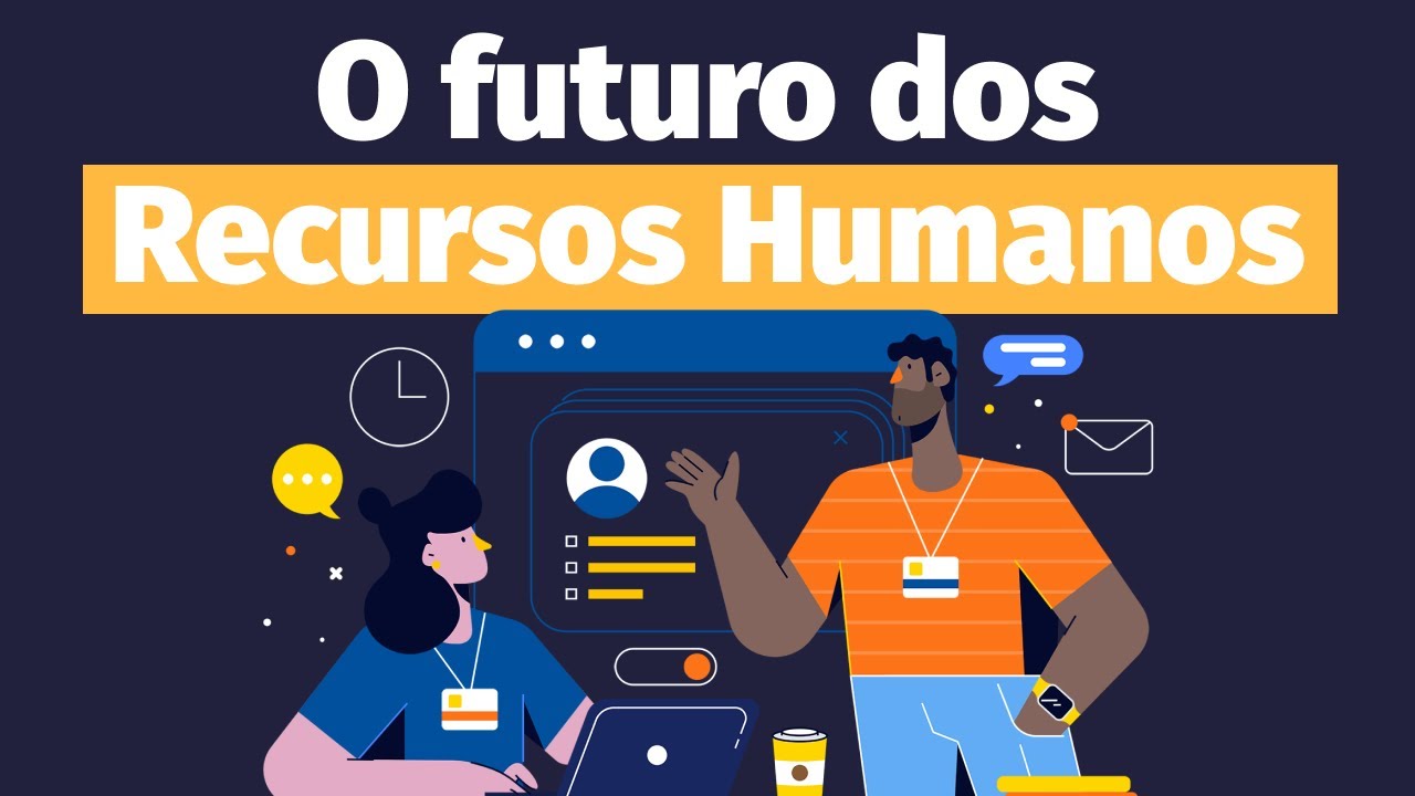 O Futuro da Gestão de Recursos Humanos