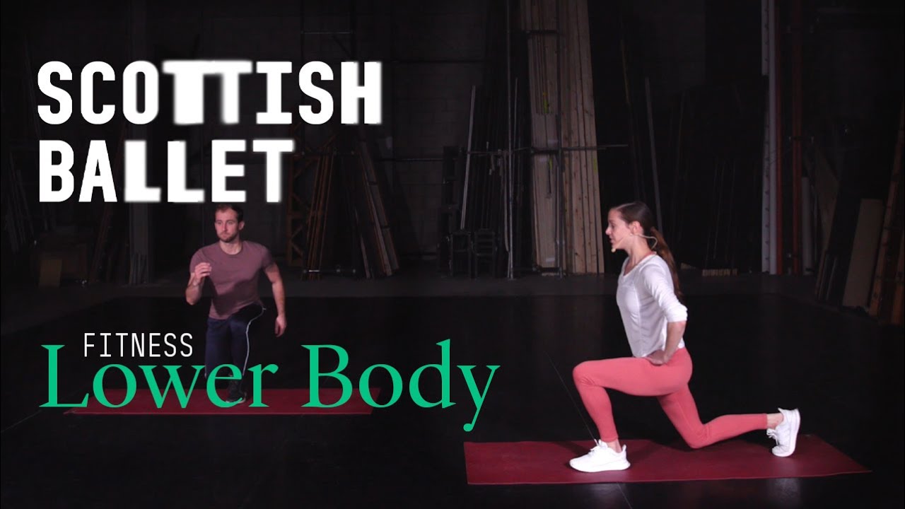 Scottish Ballet Fitness: Lower Body