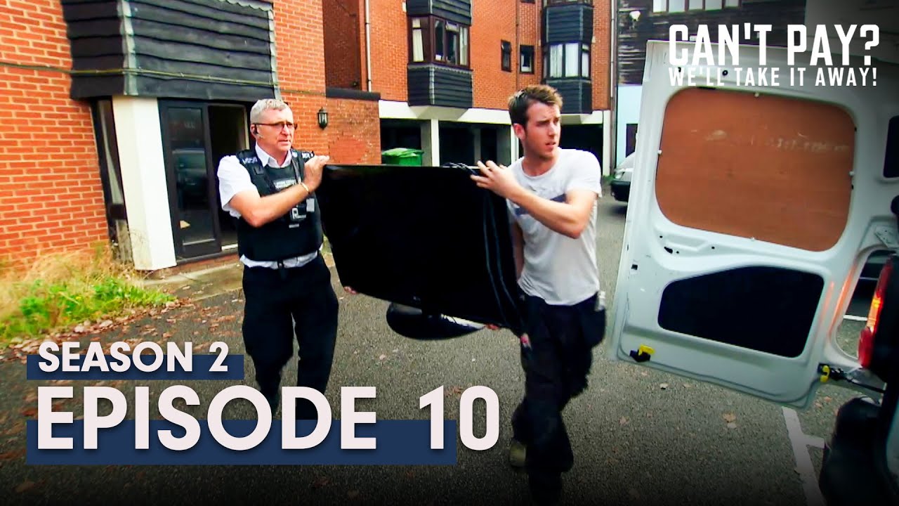 Can't Pay? We'll Take It Away! | Season 2 | Episode 10