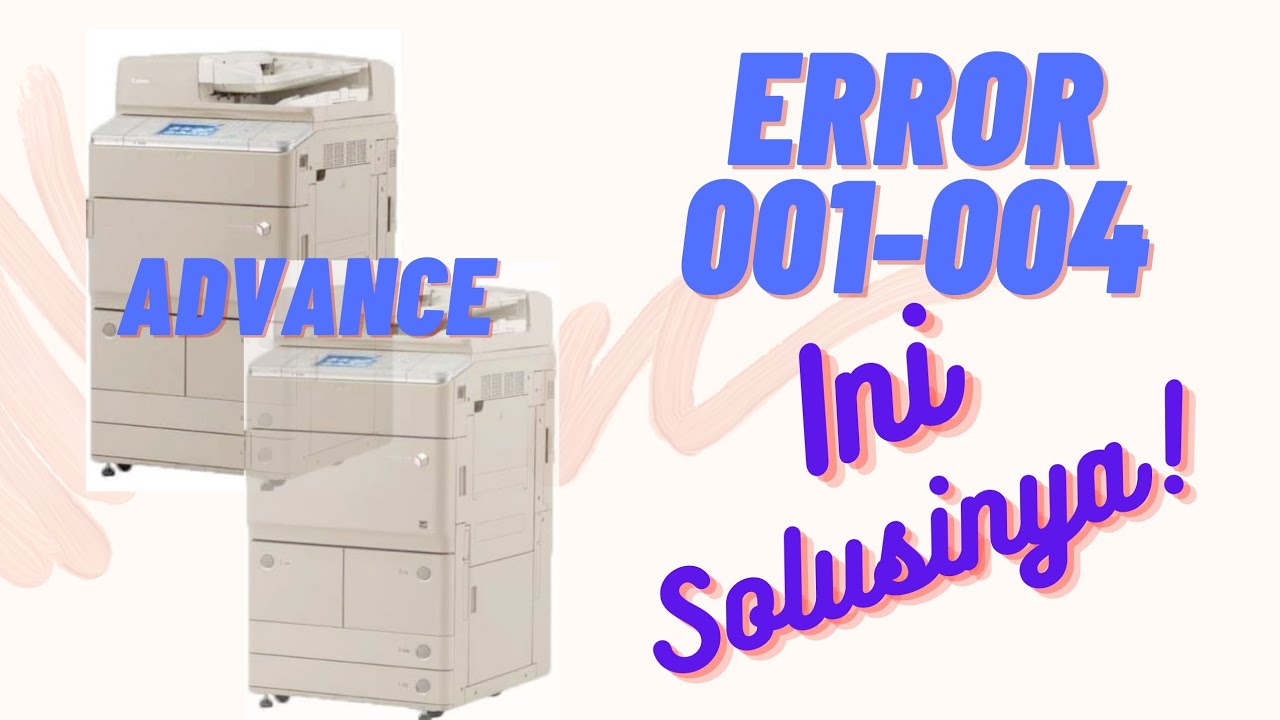 Cara Memperbaiki / betulin Error 001-004. Mesin IRA / Advance.