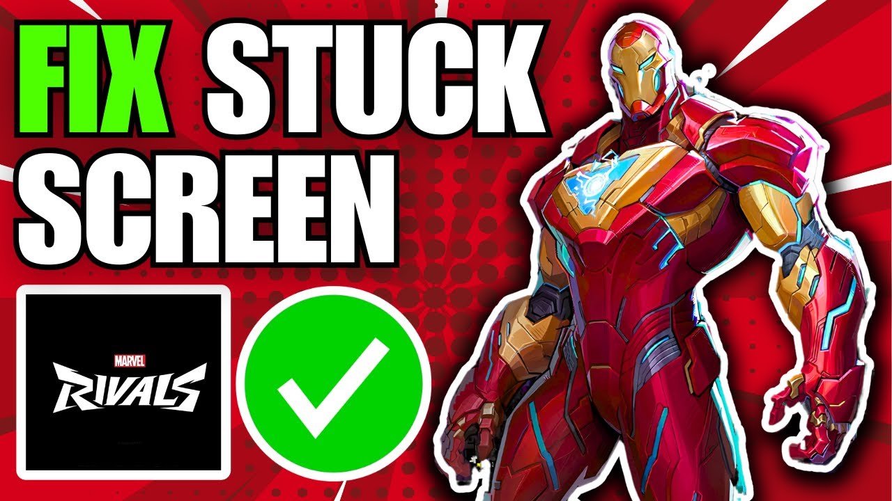 How To Fix Marvel Rivals Stuck on Loading Screen PC
