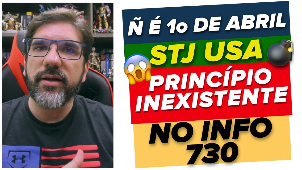 🔴😱 NÃO É 1o DE ABRIL: STJ USA PRINCÍPIO INEXISTENTE NO INFO 730 - ACP | PROF UBIRAJARA CASADO 🔴