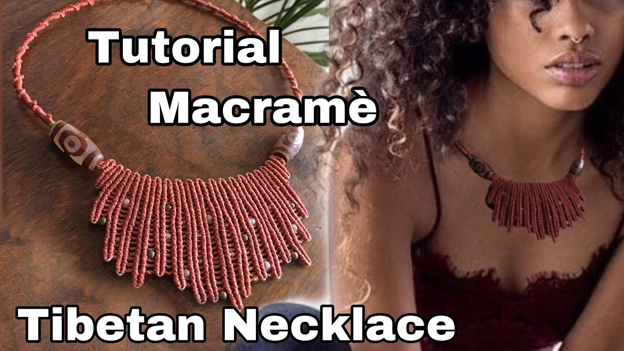Tibetan Necklace macramè Tutorial