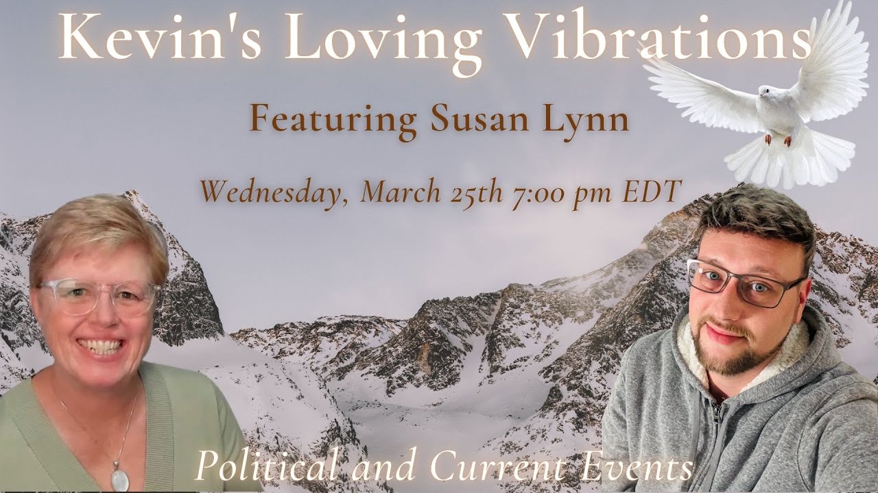 3/25 7PM EDT With Susan Lynn Spirit Navigator Current Event Psychic Readings and Predictions