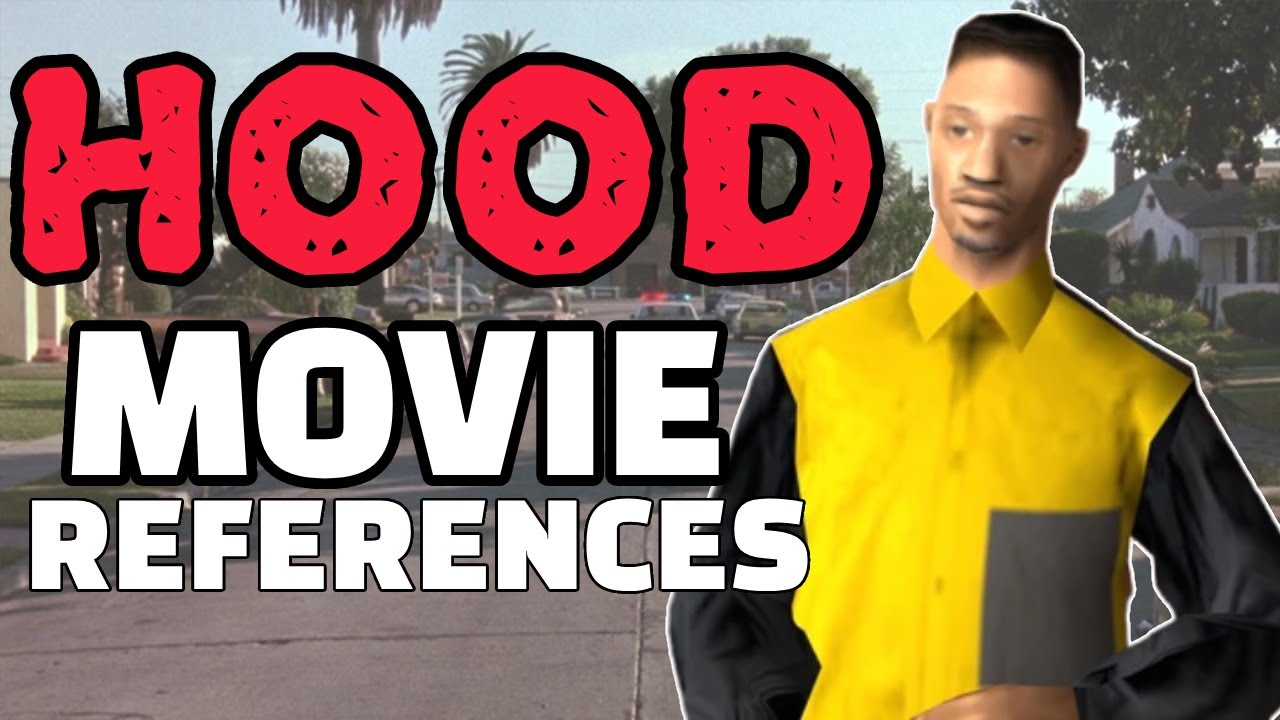 All HOOD Movie References In GTA San Andreas
