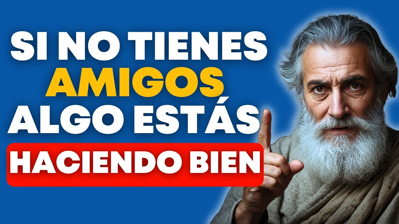 A los 60, la FALTA DE AMIGOS REVELA cosas que casi NADIE ENTIENDE | ESTOICISMO para la VEJEZ