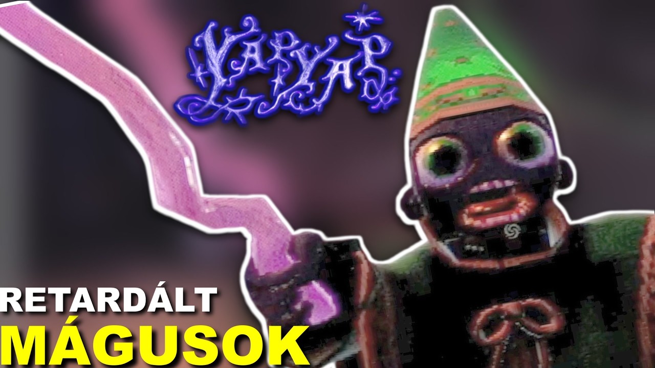 RETARDÁLT MÁGUSOK | YAPYAP Gurmiékkal #1