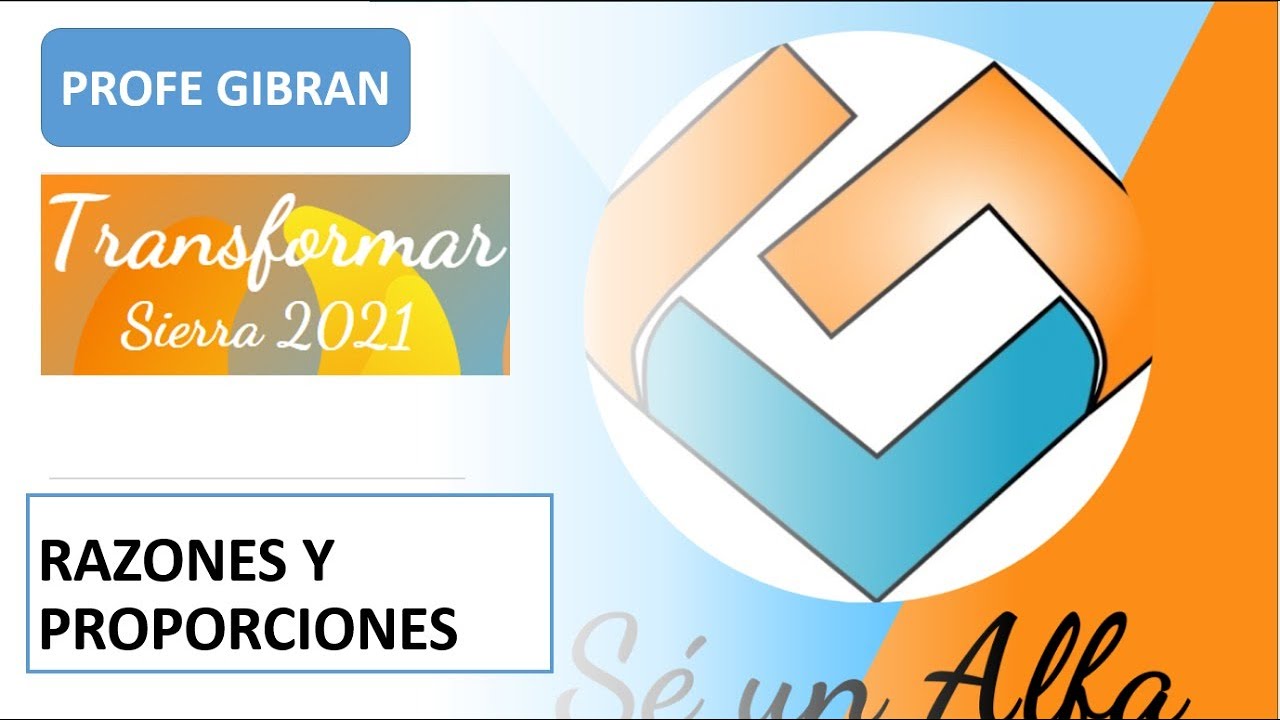 Razones y Proporciones. Examen TRANSFORMAR. Dominio Numérico. Clase Gratuita