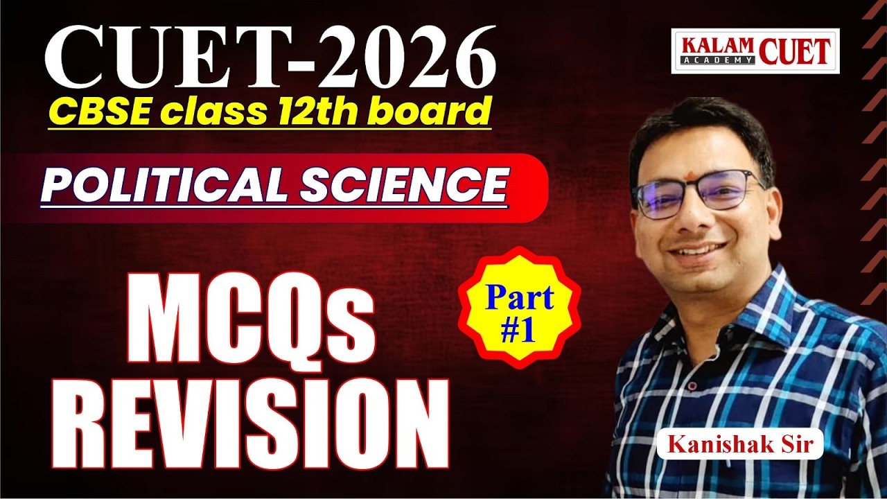 CUET 2026 | CBSE BOARD-2026 Political Science | MCQ REVISION PART-1