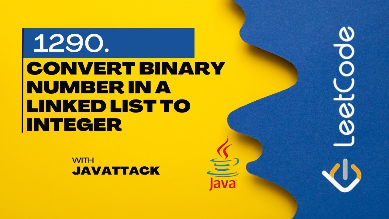 1290. Convert Binary Number in a Linked List to Integer | Leetcode | Java |