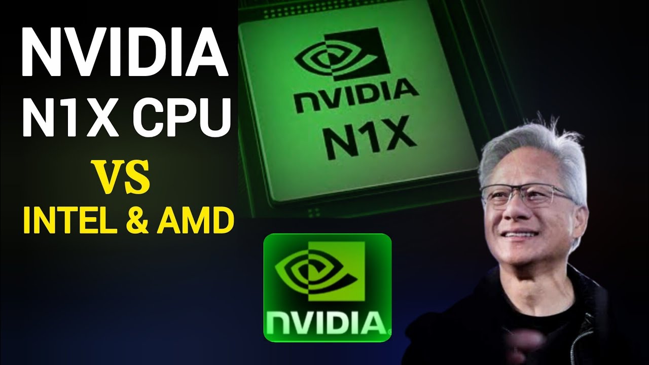 Nvidia N1X CPU против Intel и AMD: сможет ли этот процессор на базе архитектуры ARM одержать побе...