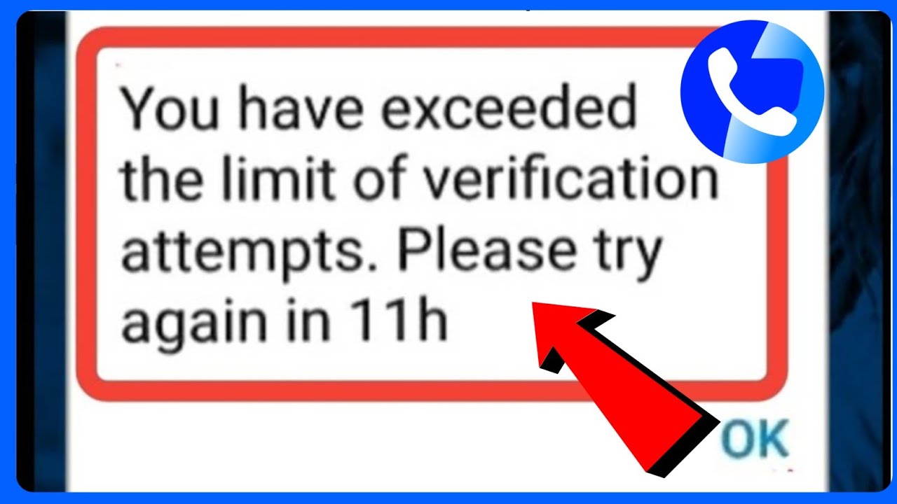You Have Exceeded the Limit of Verification Attempts Truecaller | Truecaller Login Problem