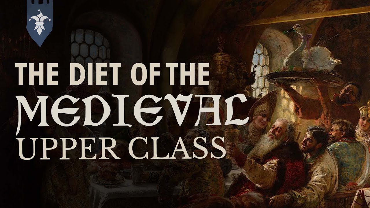 What Did the Medieval Upper Classes ACTUALLY Eat?