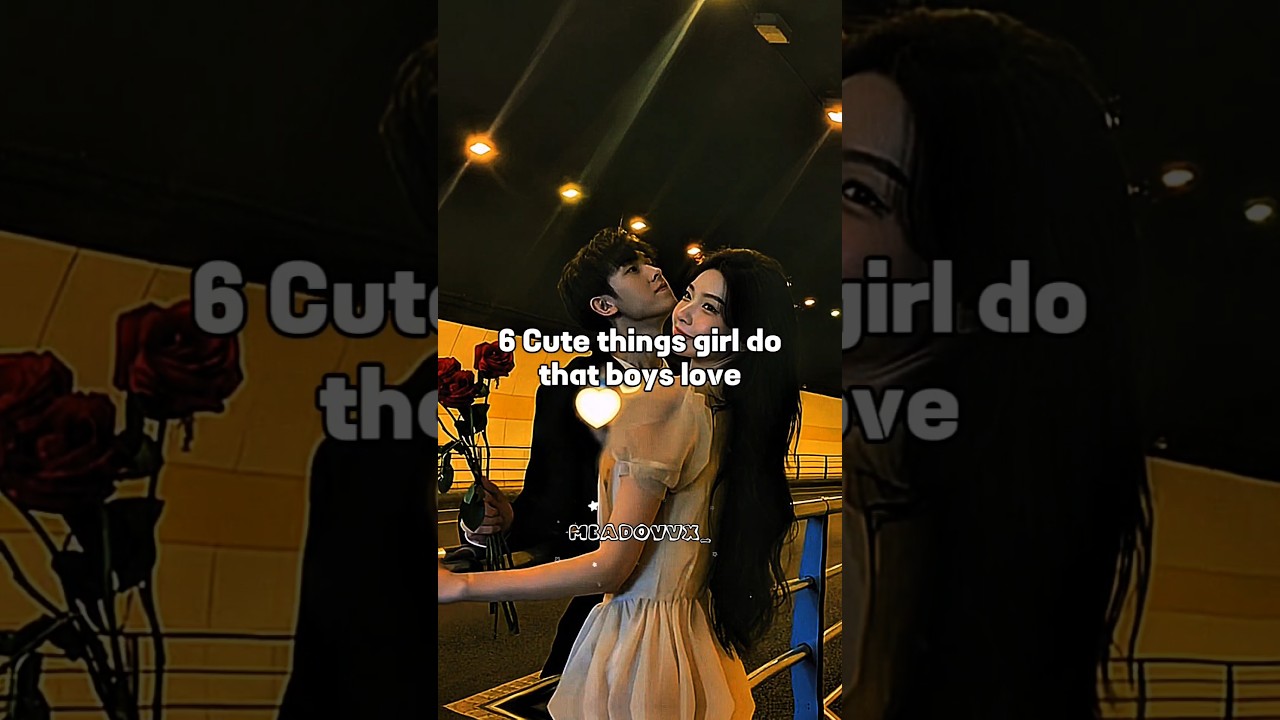 Cute things girls do that boys love 🌚 #shorts #aesthetic #shortsfeed #trending #popular #crush #fyp