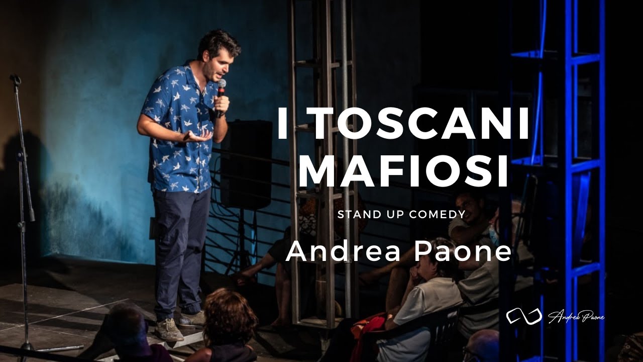 I Toscani Mafiosi by Andrea Paone | Stand-Up Comedy