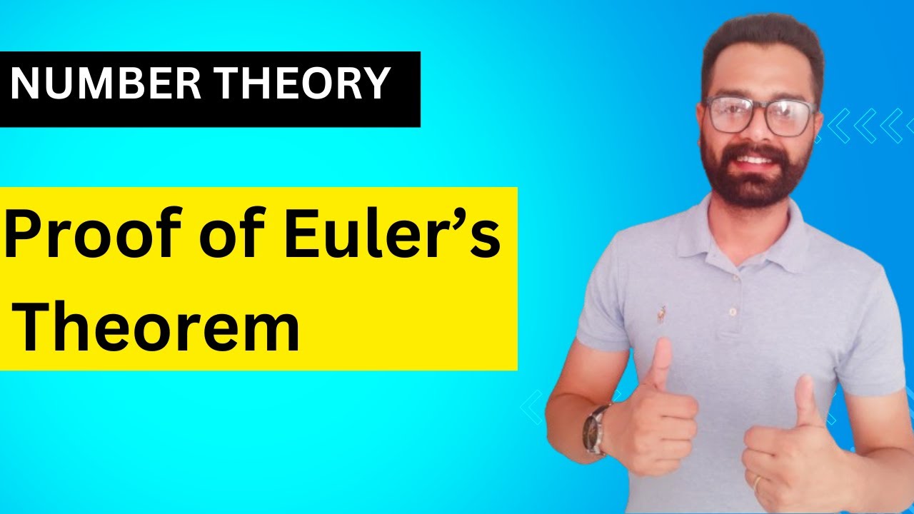 Proof of Euler's Theorem I Euler's Theorem in Number Theory I Number Theory I Kamaldeep Nijjar