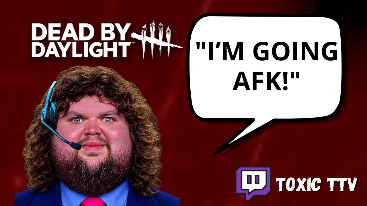 Toxic Streamer Goes AFK in Every Match! - Dead by Daylight