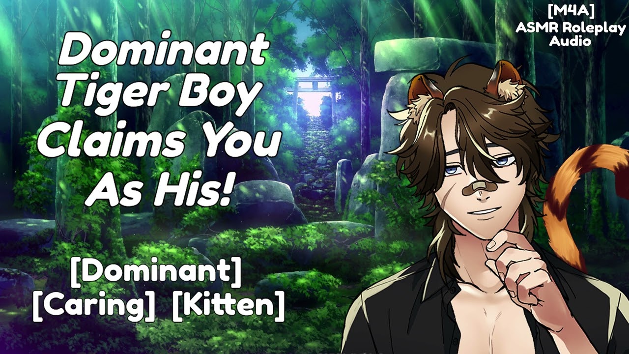 [M4A] Dominant Tiger Boy Claims You As His! | Comfort Audio, Dominant, Caring, Monster Boy |