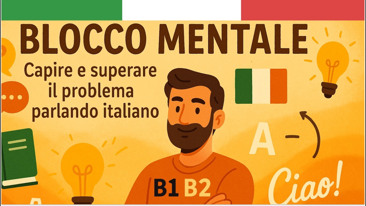 La Psicologia del Blocco Mentale in Italiano 🧠 | Pratica l'italiano con i Podcast