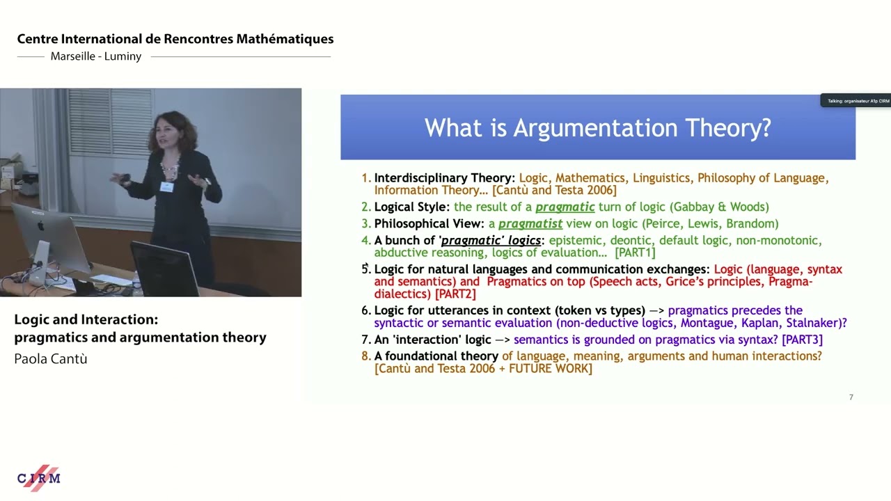 Paola Cantù : Logic and Interaction:pragmatics and argumentation theory