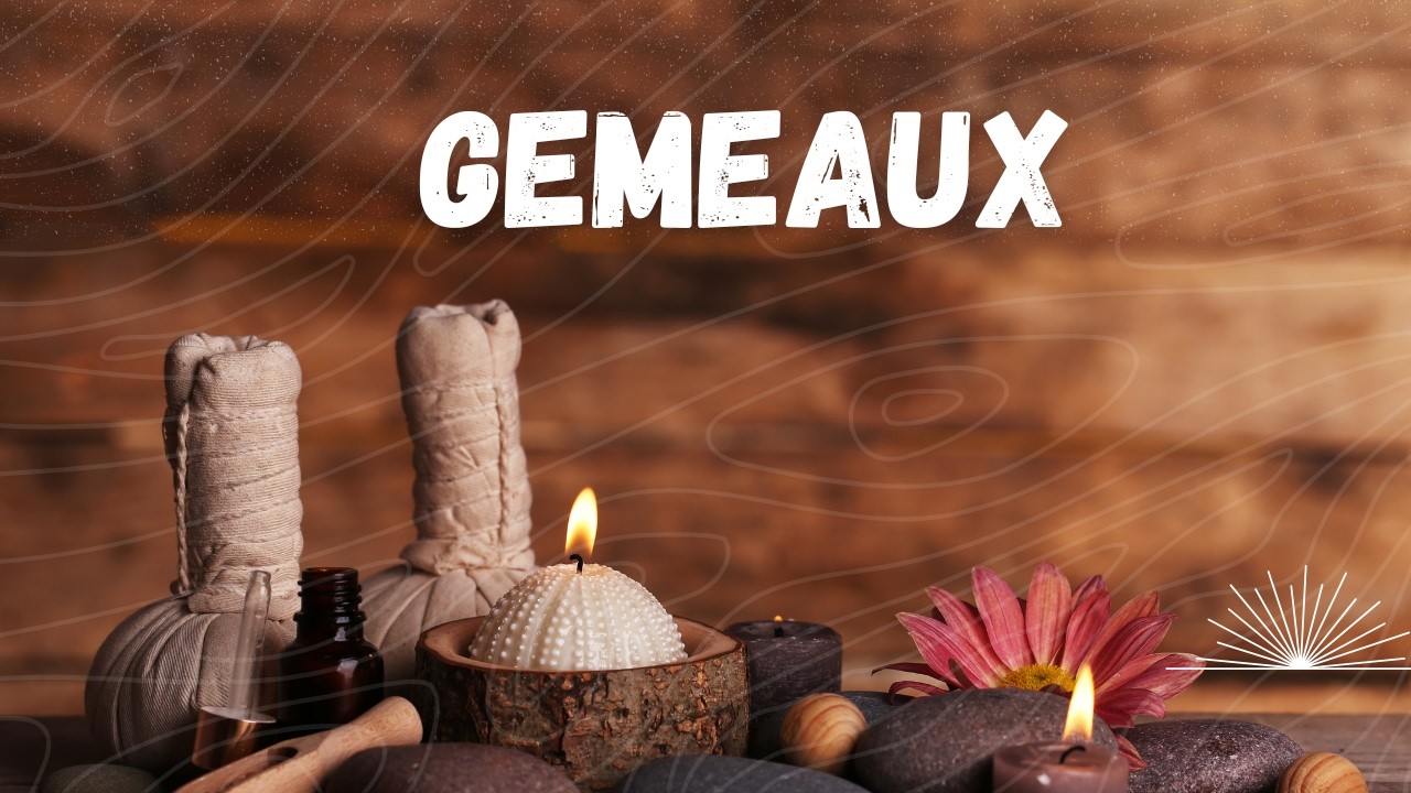 GEMEAUX 🫨UNE NOUVELLE ADMINISTRATIVE VA VOUS DONNER DES FRISSONS🔥