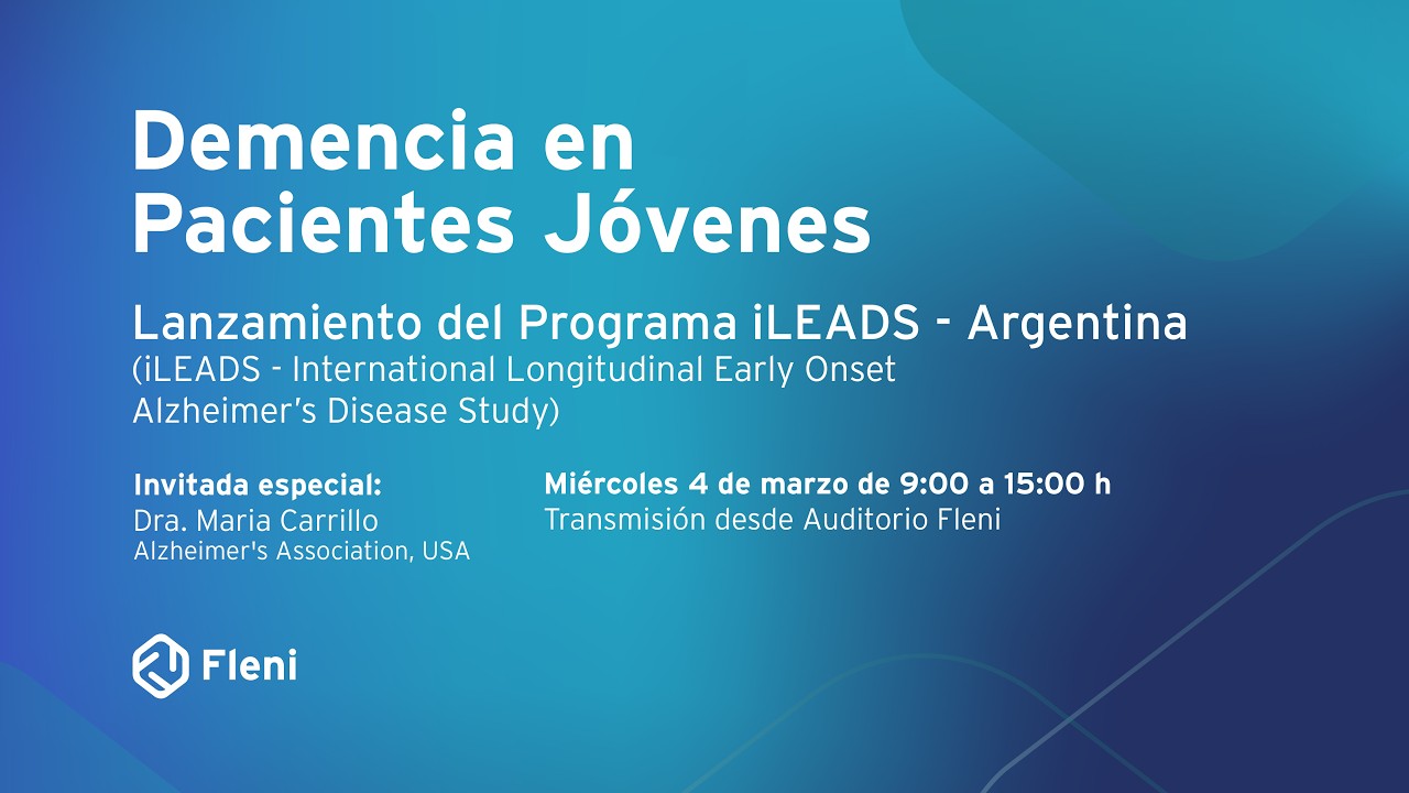 Lanzamiento en Argentina del programa iLEADS - Demencia en pacientes Jóvenes