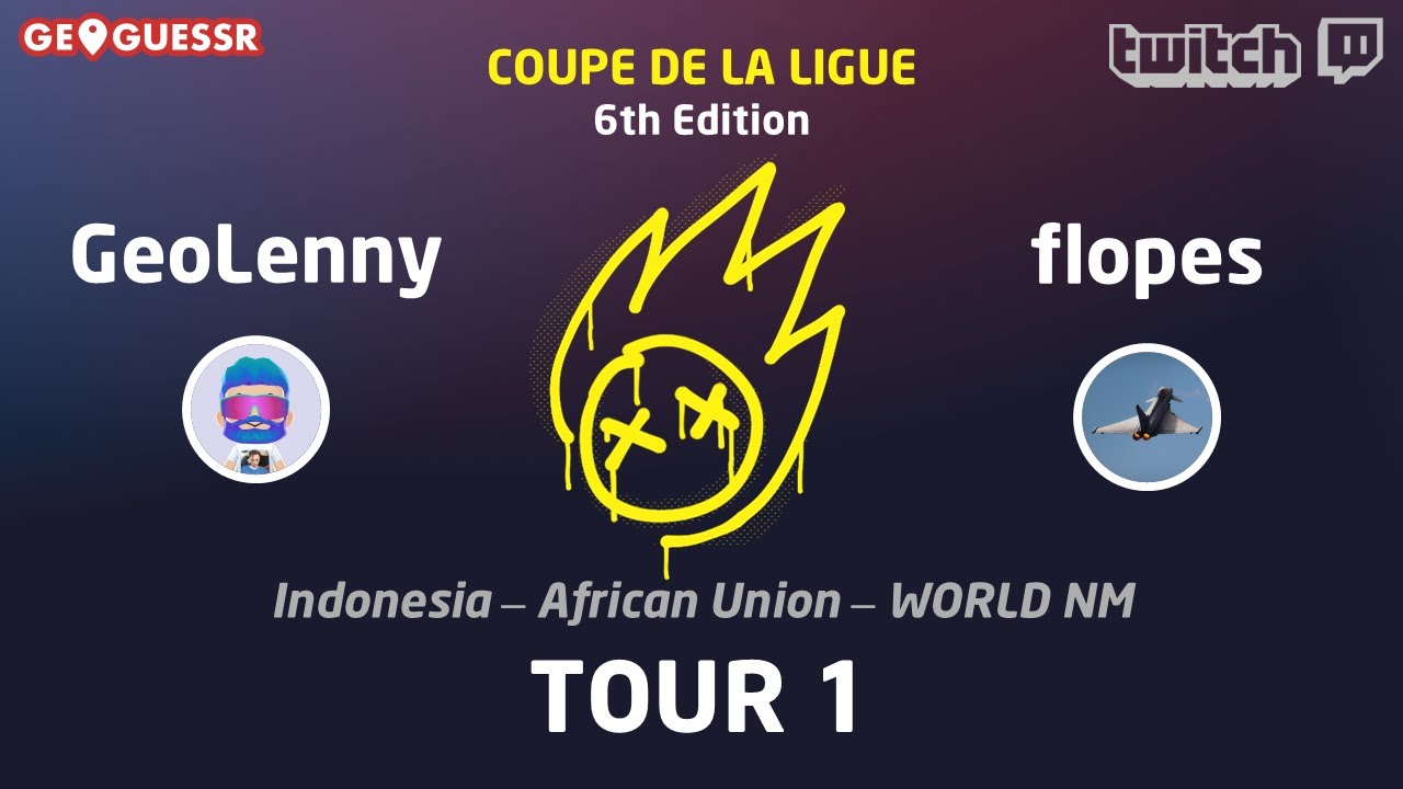 Coupe de la Ligue GeoGuessr E6 - Tour 1 - GeoLenny vs flopes