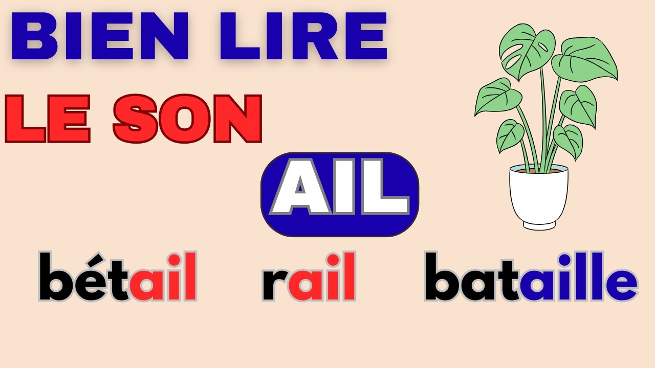 le son ail en français. lecture le son ail.  #apprendre le français #français
