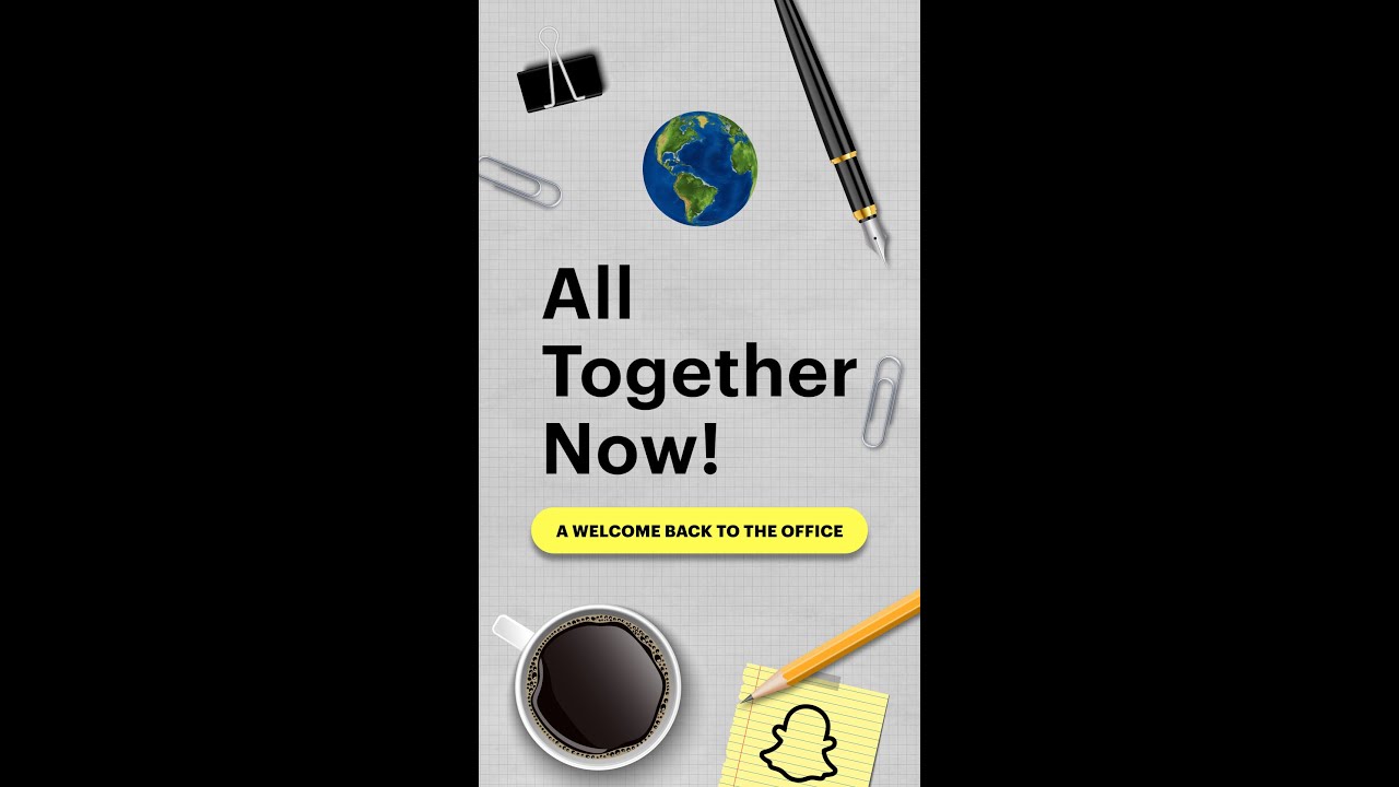 A Welcome Back to the Office | Snap Inc.