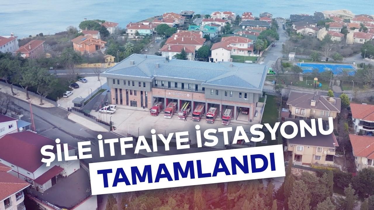 ŞİLE İTFAİYE İSTASYONU TAMAMLANDI