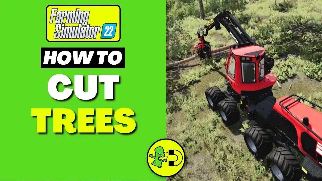 Farming Simulator 22 How to Cut Trees -  Chainsaw & Harvester Guide
