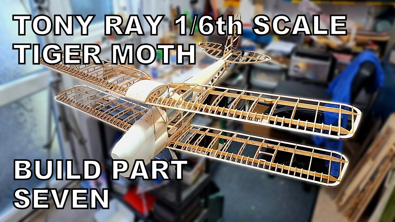 TONY RAY Tiger Moth Build 1/6th Scale Part Seven