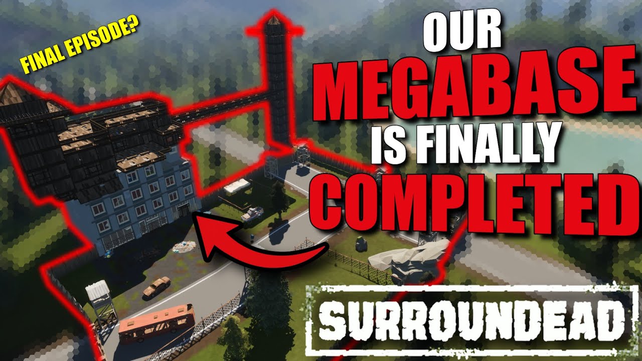 the MEGA BASE is FINISHED - Final Episode | Paynii | SurrounDead