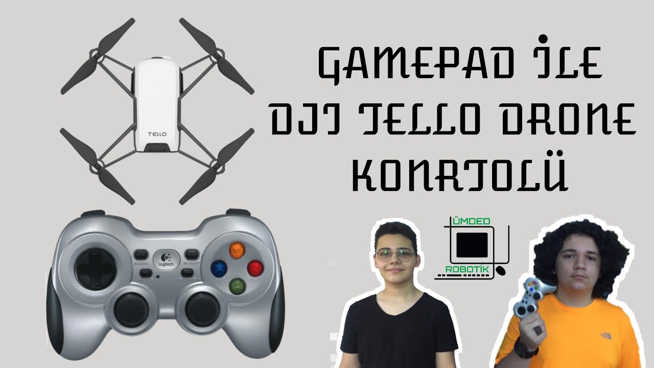 Gamepad ile DJI Tello Drone Kontrölü
