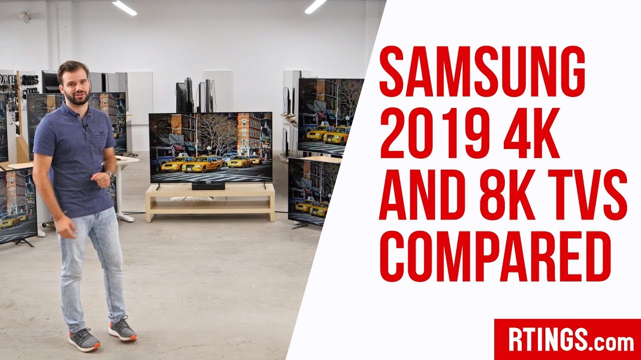All Samsung 2019 4k and 8k TVs Compared – RTINGS.com