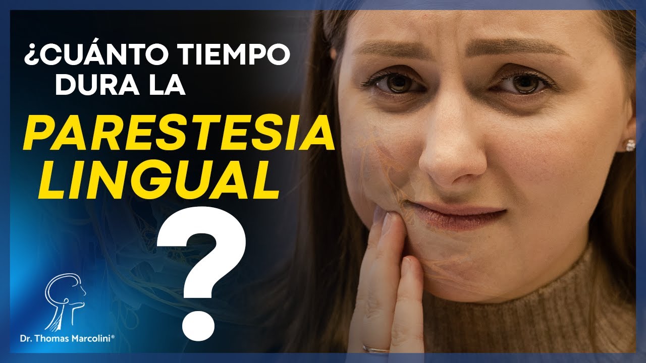 &iquest;Cu&aacute;nto Tiempo Tarda en Mejorar la Parestesia del Nervio Lingual? Desc&uacute;brelo Aqu&iacute; 🔥