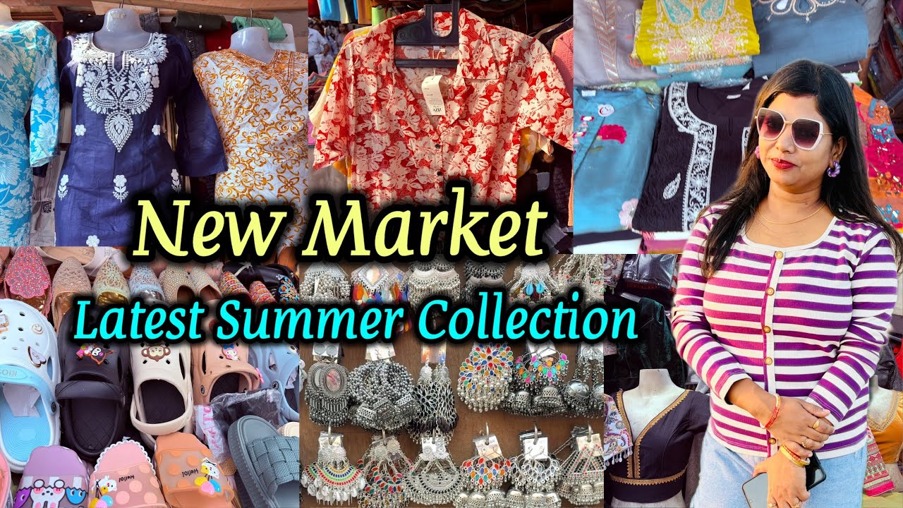 New Market Summer Collection | New Market Latest Collection 2025 | New Market Kolkata 🔥🔥