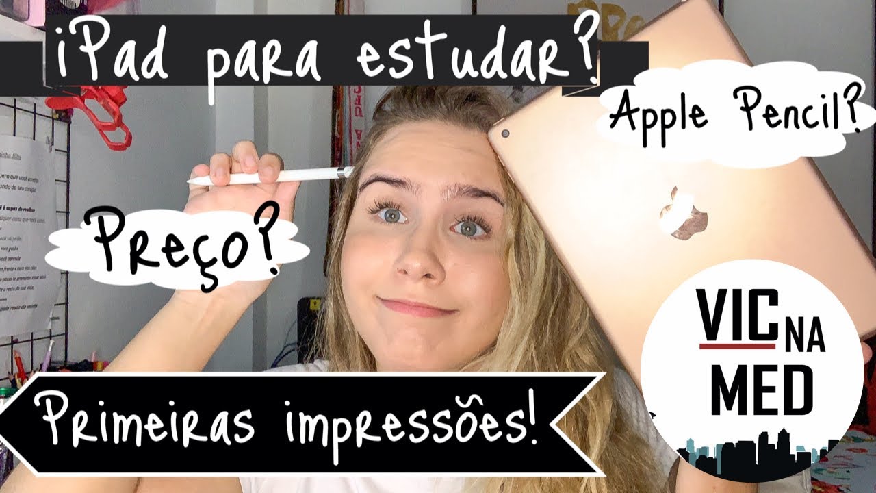 IPAD PARA ESTUDAR? VALE O PREÇO? PRIMEIRAS IMPRESSÕES