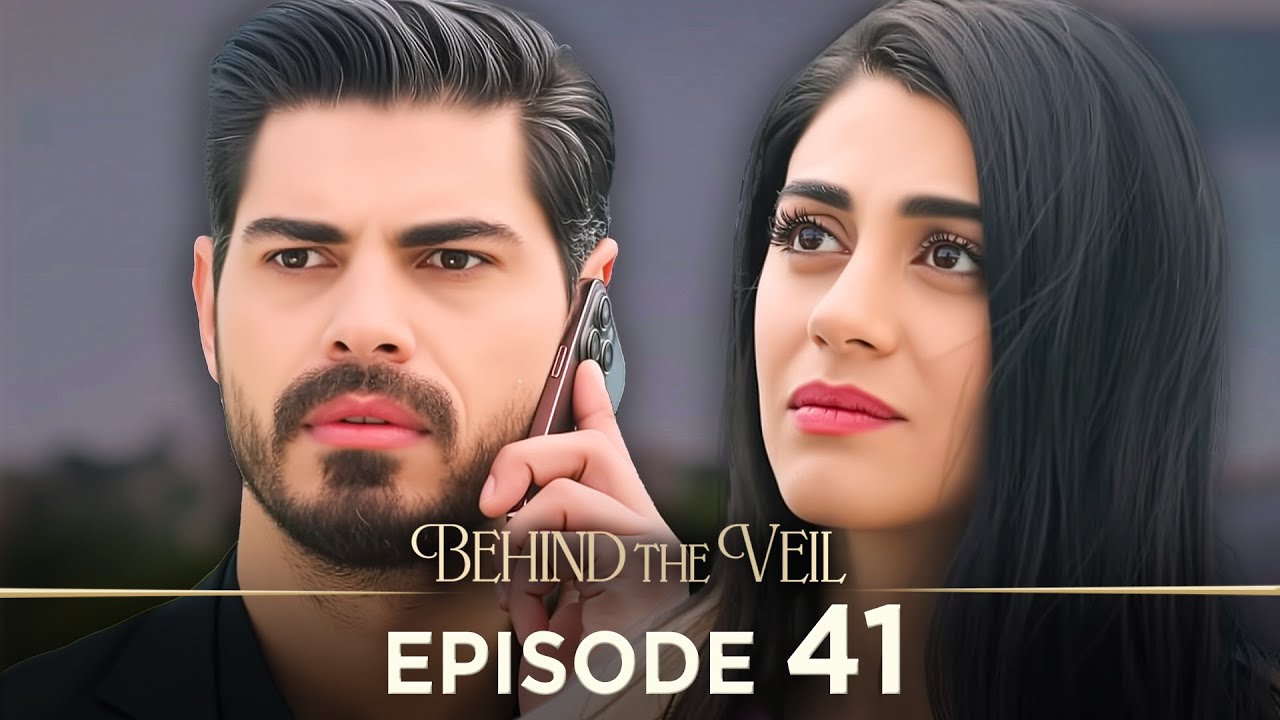 Gelin 41.Bölüm | Behind the Veil Episode 41 | Season 2