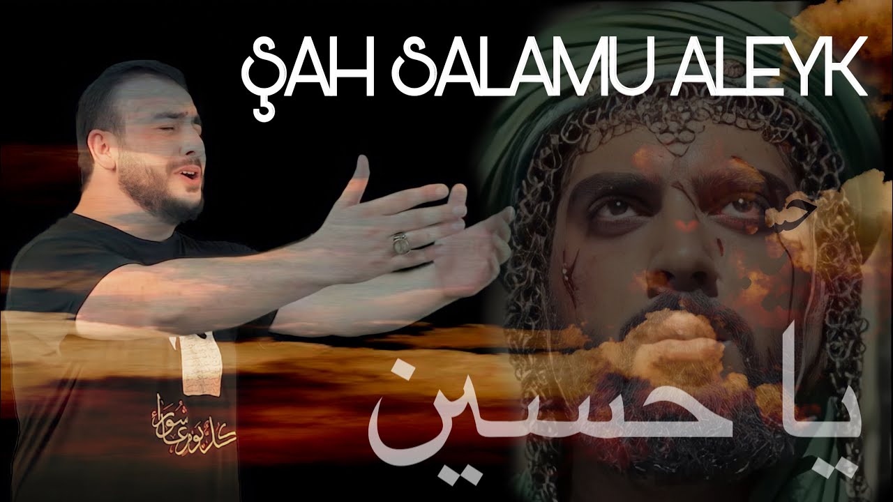 Sadiq Ceferi - Şah Salamu Aleyk (Official Video)