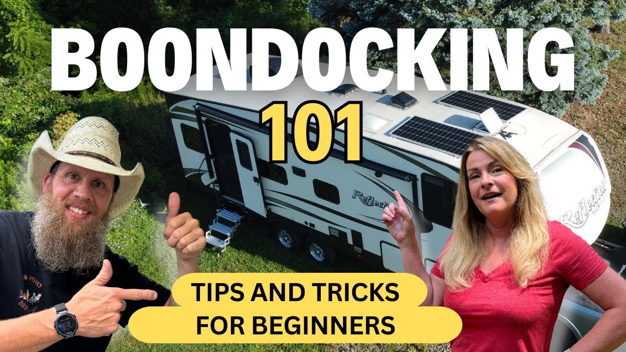 Best Boondocking Tips for Beginners & Seasoned Dry Campers